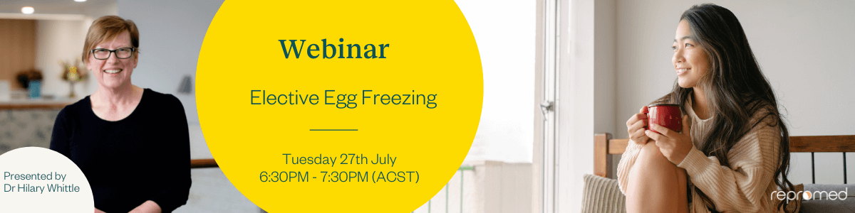 Elective Egg Freezing – Free Webinar