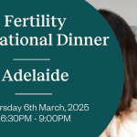 Adelaide Fertility Educational Dinner